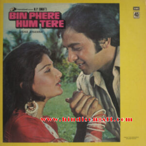 Bin Phere Hum Tere