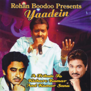 Rohan Boodoo Presents Yaadein