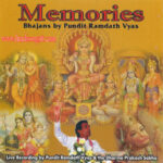 Memories - Bhajans By Pundit Ramdath Vyas