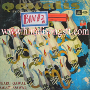 Pearu Qawal & Kaloo Qawal - Qawalis By Old Masters