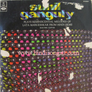 Sunil Ganguly - Reminiscential Melodies of Lata Mangeshkar