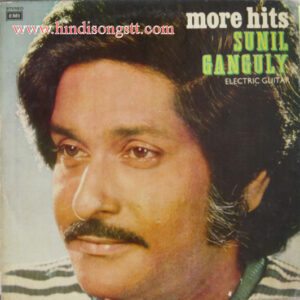Sunil Ganguly - More Hits