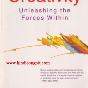 Creativity - Unleashing the Forces Within - Osho