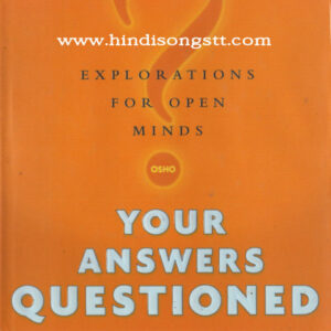 Your Answers Questioned - Osho